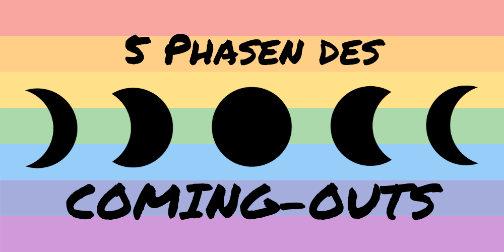 coming out 5 phasen